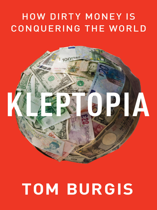 Title details for Kleptopia by Tom Burgis - Wait list